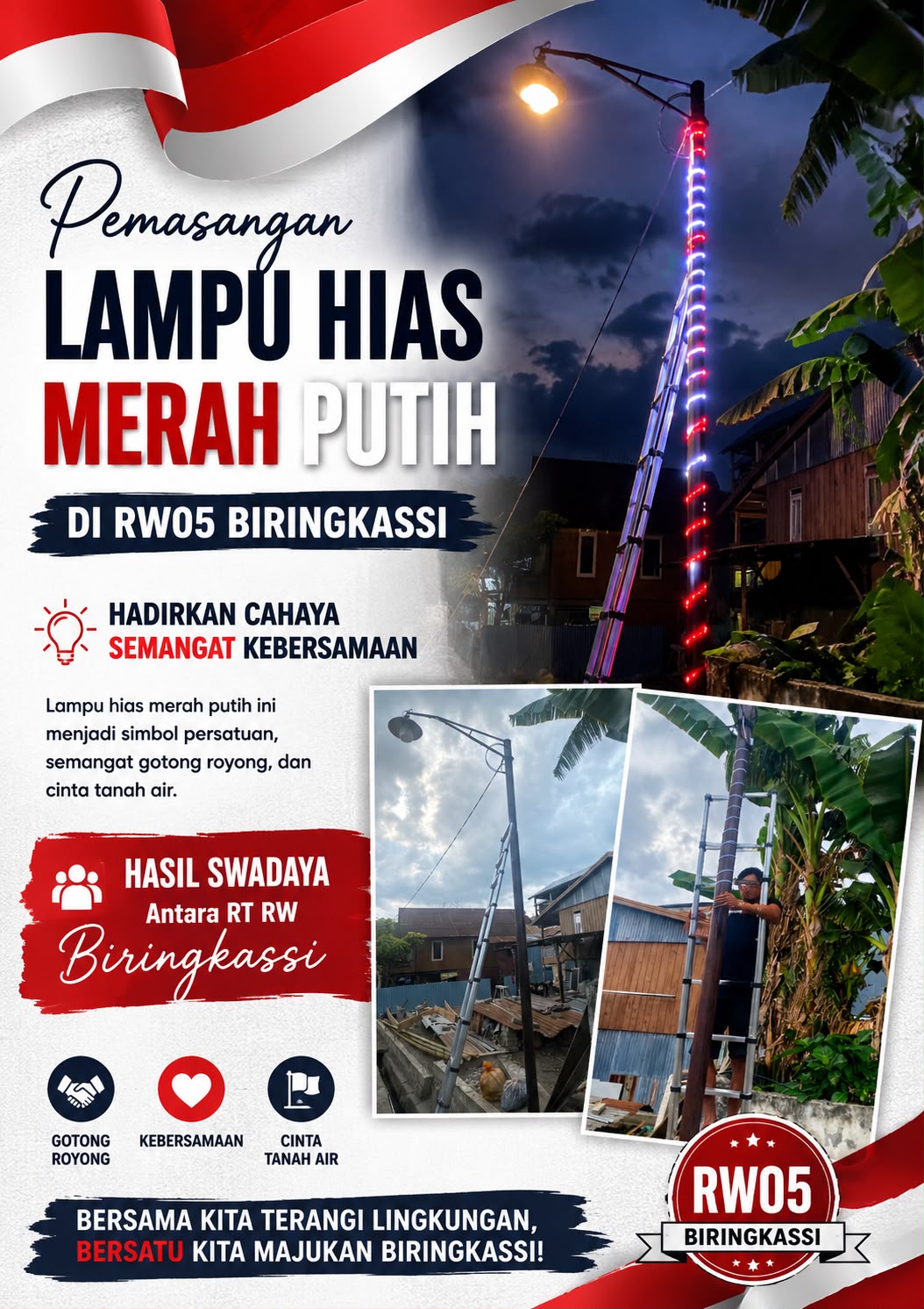 Gemerlap Merah Putih dari Swadaya Warga: RW 05 Biringkassi Tunjukkan Semangat Gotong Royong Sambut HUT ke-81 RI